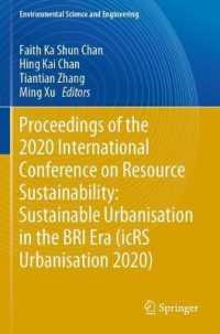 Proceedings of the 2020 International Conference on Resource Sustainability: Sustainable Urbanisation in the BRI Era (icRS Urbanisation 2020) (Environmental Science and Engineering)