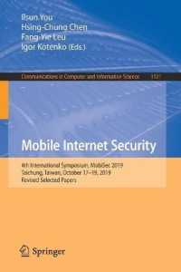 Mobile Internet Security : 4th International Symposium, MobiSec 2019, Taichung, Taiwan, October 17-19, 2019, Revised Selected Papers (Communications in Computer and Information Science)