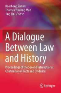 A Dialogue between Law and History : Proceedings of the Second International Conference on Facts and Evidence