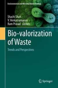 Bio-valorization of Waste : Trends and Perspectives (Environmental and Microbial Biotechnology)