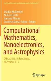 Computational Mathematics, Nanoelectronics, and Astrophysics : CMNA 2018, Indore, India, November 1-3 (Springer Proceedings in Mathematics & Statistics)