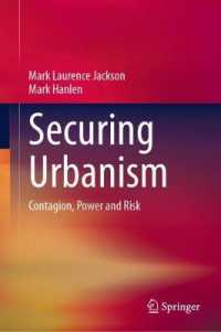Securing Urbanism : Contagion, Power and Risk