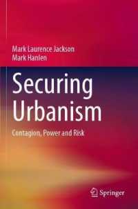 Securing Urbanism : Contagion, Power and Risk