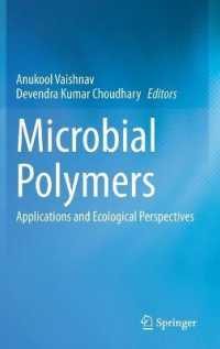 Microbial Polymers : Applications and Ecological Perspectives