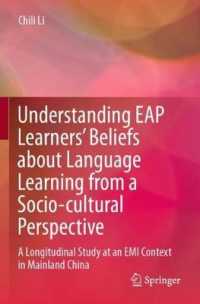 Understanding EAP Learners' Beliefs about Language Learning from a Socio-cultural Perspective : A Longitudinal Study at an EMI Context in Mainland China