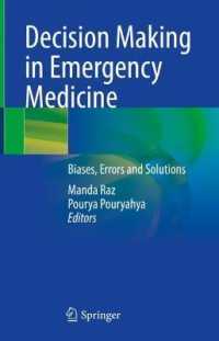 Decision Making in Emergency Medicine : Biases, Errors and Solutions