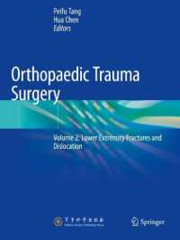 Orthopaedic Trauma Surgery : Volume 2: Lower Extremity Fractures and Dislocation