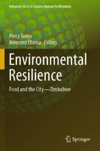Environmental Resilience : Food and the City—Zimbabwe (Advances in 21st Century Human Settlements) （2021）
