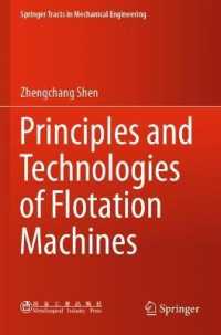 Principles and Technologies of Flotation Machines (Springer Tracts in Mechanical Engineering)