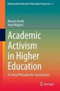 Academic Activism in Higher Education : A Living Philosophy for Social Justice (Debating Higher Education: Philosophical Perspectives)