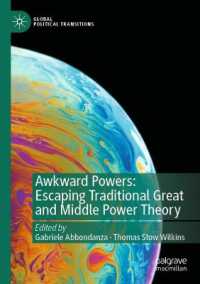 Awkward Powers: Escaping Traditional Great and Middle Power Theory (Global Political Transitions)