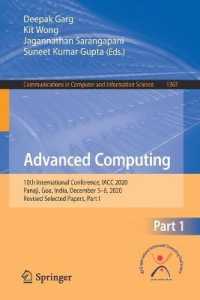 Advanced Computing : 10th International Conference, IACC 2020, Panaji, Goa, India, December 5-6, 2020, Revised Selected Papers, Part I (Communications in Computer and Information Science)