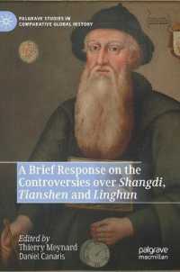 A Brief Response on the Controversies over Shangdi, Tianshen and Linghun (Palgrave Studies in Comparative Global History)