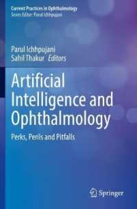 Artificial Intelligence and Ophthalmology : Perks, Perils and Pitfalls (Current Practices in Ophthalmology)