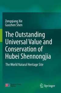 The outstanding universal value and conservation of Hubei Shennongjia : The World Natural Heritage Site