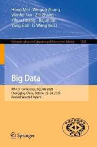 Big Data : 8th CCF Conference, BigData 2020, Chongqing, China, October 22-24, 2020, Revised Selected Papers (Communications in Computer and Information Science)