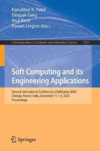 Soft Computing and its Engineering Applications : Second International Conference, icSoftComp 2020, Changa, Anand, India, December 11-12, 2020, Proceedings (Communications in Computer and Information Science)