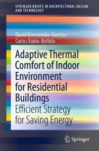 Adaptive Thermal Comfort of Indoor Environment for Residential Buildings : Efficient Strategy for Saving Energy (Springerbriefs in Architectural Design and Technology)
