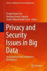Privacy and Security Issues in Big Data : An Analytical View on Business Intelligence (Services and Business Process Reengineering)