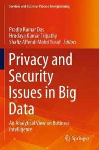 Privacy and Security Issues in Big Data : An Analytical View on Business Intelligence (Services and Business Process Reengineering) （2021）