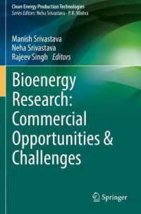 Bioenergy Research: Commercial Opportunities & Challenges (Clean Energy Production Technologies)