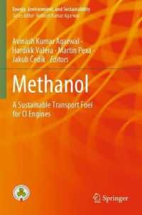 Methanol : A Sustainable Transport Fuel for CI Engines (Energy, Environment, and Sustainability)