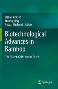 Biotechnological Advances in Bamboo : The 'Green Gold' on the Earth