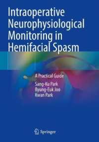Intraoperative Neurophysiological Monitoring in Hemifacial Spasm : A Practical Guide （2021）