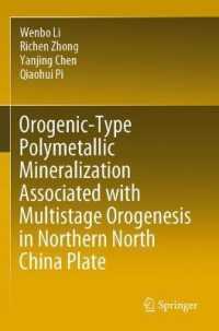 Orogenic-Type Polymetallic Mineralization Associated with Multistage Orogenesis in Northern North China Plate （2021）