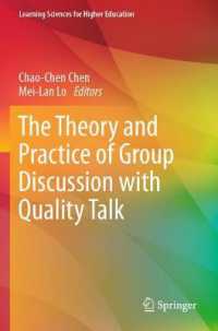 The Theory and Practice of Group Discussion with Quality Talk (Learning Sciences for Higher Education)