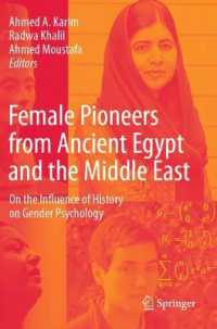 Female Pioneers from Ancient Egypt and the Middle East : On the Influence of History on Gender Psychology