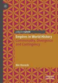 Empires in World History : Commonality, Divergence and Contingency