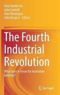 The Fourth Industrial Revolution : What does it mean for Australian Industry?