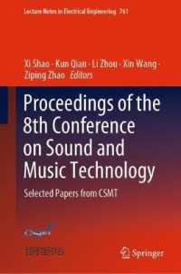Proceedings of the 8th Conference on Sound and Music Technology : Selected Papers from CSMT (Lecture Notes in Electrical Engineering)