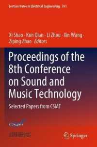 Proceedings of the 8th Conference on Sound and Music Technology : Selected Papers from CSMT (Lecture Notes in Electrical Engineering) （2021）