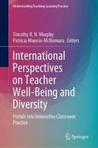 International Perspectives on Teacher Well-Being and Diversity : Portals into Innovative Classroom Practice (Understanding Teaching-learning Practice)