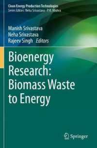 Bioenergy Research: Biomass Waste to Energy (Clean Energy Production Technologies)