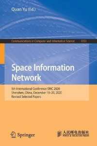 Space Information Network : 5th International Conference SINC 2020, Shenzhen, China, December 19-20, 2020, Revised Selected Papers (Communications in Computer and Information Science)