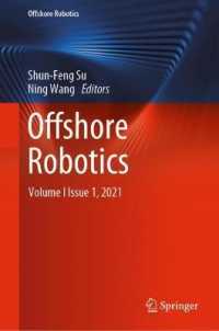 Offshore Robotics : Volume I Issue 1, 2021 (Offshore Robotics) （2022）