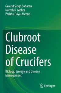 Clubroot Disease of Crucifers : Biology, Ecology and Disease Management