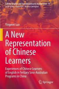 A New Representation of Chinese Learners : Experiences of Chinese Learners of English in Tertiary Sino-Australian Programs in China (Cultural Studies and Transdisciplinarity in Education)