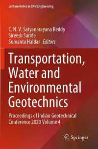 Transportation, Water and Environmental Geotechnics : Proceedings of Indian Geotechnical Conference 2020 Volume 4 (Lecture Notes in Civil Engineering)