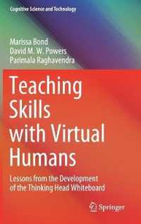 仮想人間ソフトによる対人スキル教育<br>Teaching Skills with Virtual Humans : Lessons from the Development of the Thinking Head Whiteboard (Cognitive Science and Technology)