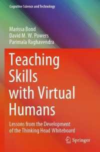 Teaching Skills with Virtual Humans : Lessons from the Development of the Thinking Head Whiteboard (Cognitive Science and Technology)