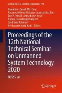 Proceedings of the 12th National Technical Seminar on Unmanned System Technology 2020 : NUSYS'20 (Lecture Notes in Electrical Engineering)