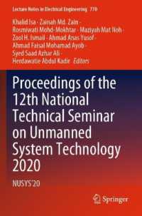 Proceedings of the 12th National Technical Seminar on Unmanned System Technology 2020 : NUSYS'20 (Lecture Notes in Electrical Engineering)