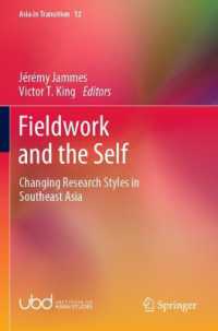 Fieldwork and the Self : Changing Research Styles in Southeast Asia (Asia in Transition)