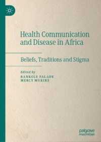 Health Communication and Disease in Africa : Beliefs, Traditions and Stigma （2021）
