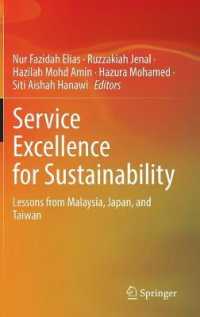Service Excellence for Sustainability : Lessons from Malaysia, Japan, and Taiwan