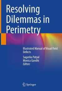 Resolving Dilemmas in Perimetry : Illustrated Manual of Visual Field Defects
